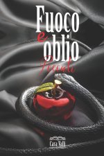 Fuoco e oblio