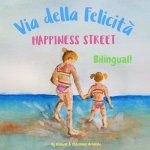 Happiness Street - Via della Felicita