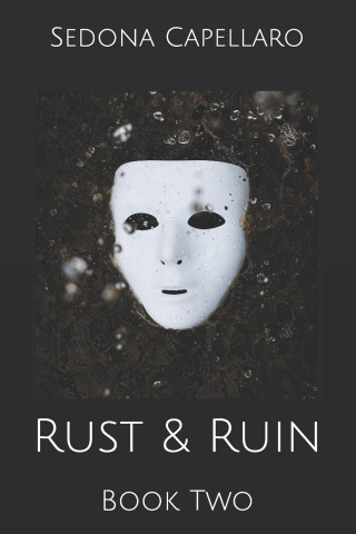 Rust & Ruin