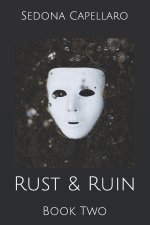 Rust & Ruin