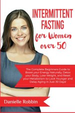 Intermittent Fasting for Women over 50
