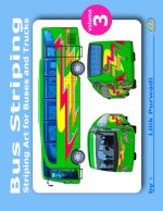 Bus Striping Volume 3