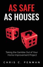 As Safe As Houses
