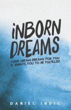 Inborn Dreams