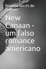 New Canaan - um falso romance americano