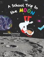 School Trip To The Moon
