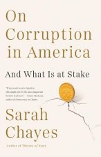 On Corruption in America: And What Is at Stake