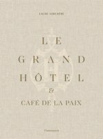 Le Grand Hotel & Cafe de la Paix