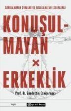 Konusulmayan Erkeklik