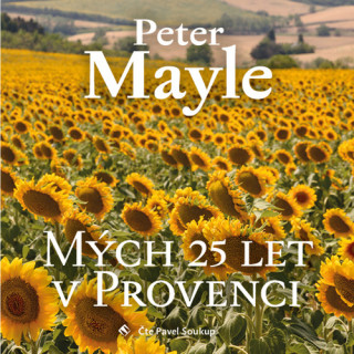 Mých 25 let v Provenci