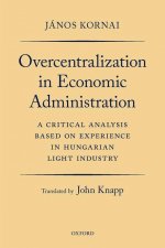 Overcentralization in Economic Administration
