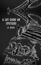 Lot Going On Upstairs