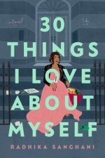 30 Things I Love about Myself