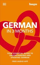 German in 3 Months with Free Audio App: Your Essential Guide to Understanding and Speaking German