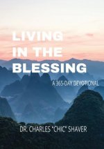 Living in the Blessing
