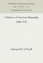 A History of American Biography, 1800-1935