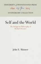Self and the World: The Religious Philosophy of Richard Kroner