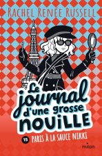 Le journal d'une grosse nouille, Tome 15
