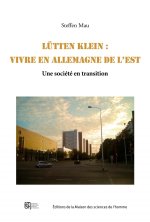 Lütten Klein, vivre en Allemagne de l'Est - une société en transition