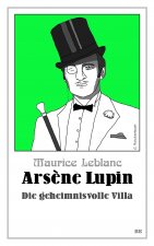 Ars?ne Lupin - Die geheimnisvolle Villa