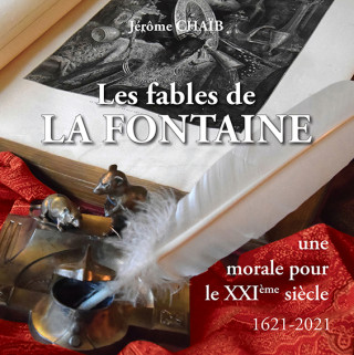 Les fables de La Fontaine, une morale pour le XXIe siècle