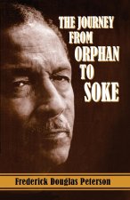 Journey from Orphan to Soke
