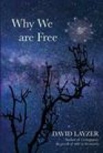 Why We are Free