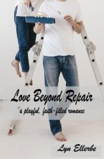 Love Beyond Repair