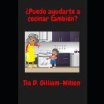 ?Puedo ayudarte a cocinar también?