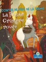 La Petite Crini?re Rouge (Little Red Riding Horse)