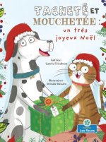 Tacheté Et Mouchetée: Un Tr?s Joyeux Noël (Spots and Stripes and the Very Merry Christmas)