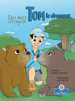 Des Ours Effrayés! (Scared Bears!)