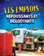 Les Emplois Repoussants Et Dégo?tants (Gross and Disgusting Jobs)