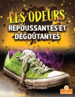 Les Odeurs Repoussantes Et Dégo?tantes (Gross and Disgusting Smells)