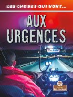 Aux Urgences (in an Emergency)