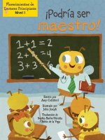 ?Podría Ser Maestro! (I Could Bee a Teacher!)