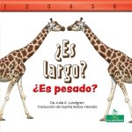 ?Es Largo? ?Es Pesado? (Is It Long? Is It Heavy?)