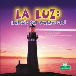 La Luz: ?Energía Que Podemos Ver! (Light: Energy We Can See!)