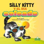 Silly Kitty Y El Día Soleado (Silly Kitty and the Sunny Day)