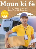 Moun KI F? Livrezon (Delivery Person)