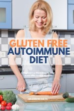 Gluten Free Autoimmune Diet