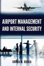 Airport Management and Internal Security