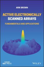 Active Electronically Scanned Arrays - Fundamentals and Applications