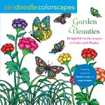 Zendoodle Colorscapes: Garden Beauties: Delightful Gardenscapes to Color and Display
