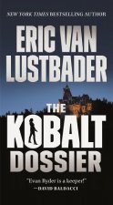 The Kobalt Dossier: An Evan Ryder Novel