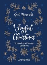 God Hears Her, a Joyful Christmas: 31 Morning and Evening Devotions