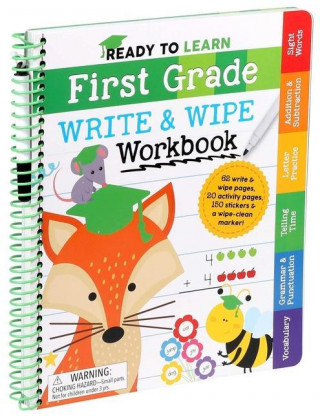 Ready to Learn: First Grade Write and Wipe Workbook: Fractions, Measurement, Telling Time, Descriptive Writing, Sight Words, and More!