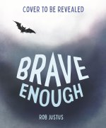 Brave Enough
