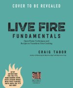 Live Fire Cooking