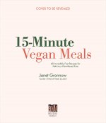 15-Minute Vegan Meals